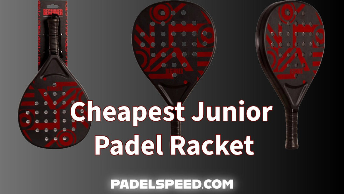 Our Cheapest Padel Racket for Juniors