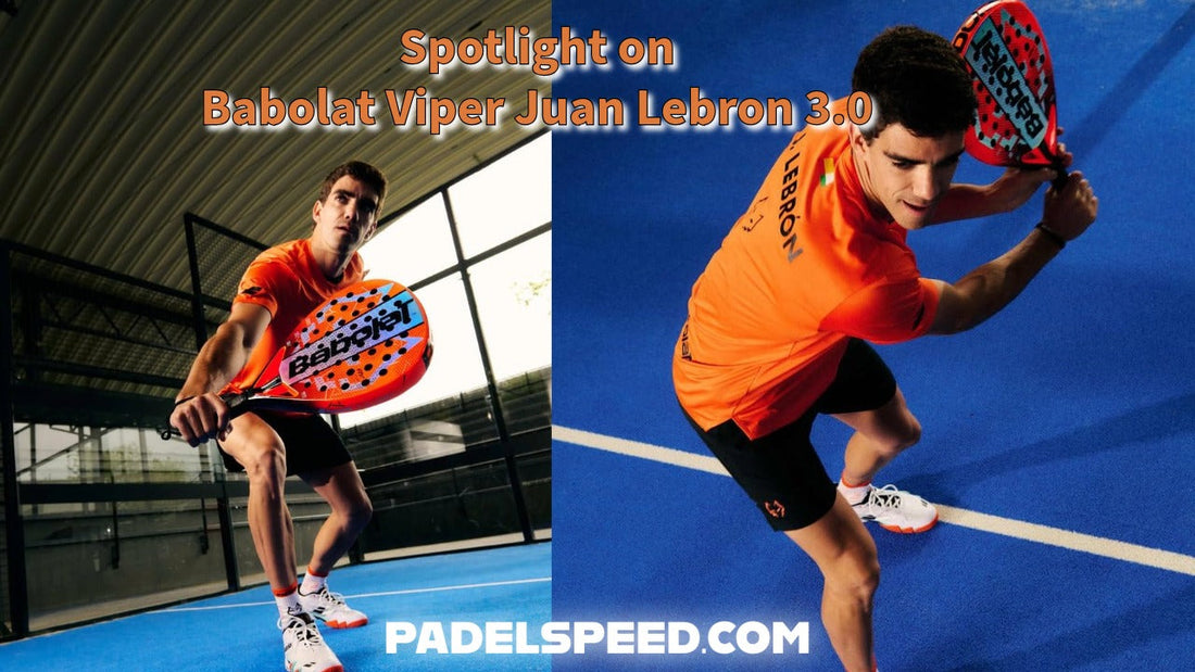 Spotlight on Babolat Viper Juan Lebron 3.0 Padel Racket